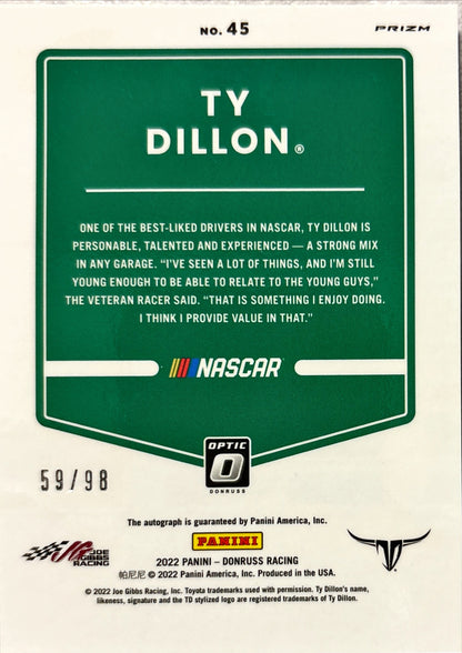 NASCAR - Ty Dillon AUTO - 2022 Panini Prizm Racing Optic Prizm /98